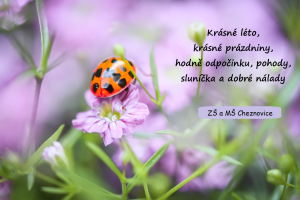 Přejeme všem krásné prázdniny.